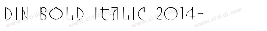 DIN Bold Italic 2014字体转换